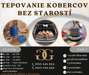 TEPOVANIE KOBERCA BEZ STAROSTÍ