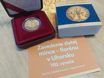 100 € Zavedenie zlatej mince – florénu v Uhorsku 2025