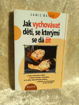 Jak vychovávat děti, se kterými se dá žít