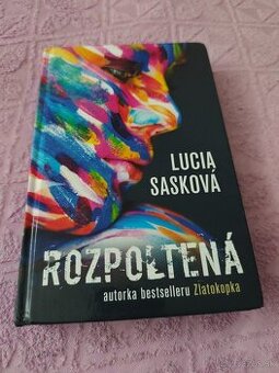 Lucia Sasková rozpoltená