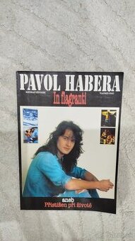 Predám Pavol Habera - In flagranti aneb Přistižen při životě