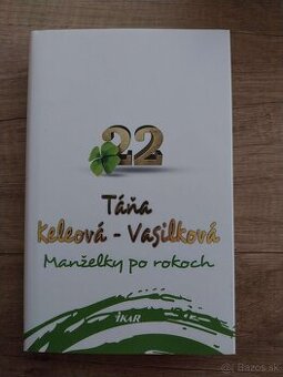 Táňa keleová-Vasilková - Manželky po rokoch