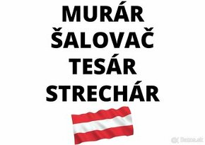 MURÁR - ŠALOVAČ - TESÁR - STRECHÁR