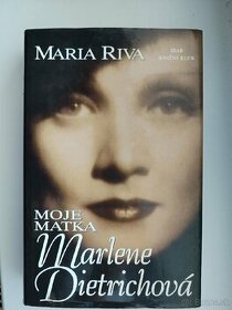 Maria Riva - Moje matka Marlene Dietrichova - 1