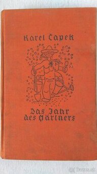 Predám Karel Čapek Das Jahr des Gärtners