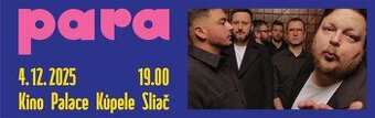 Predám 2 lístky na koncert Para - 4.12.2025 - Sliač