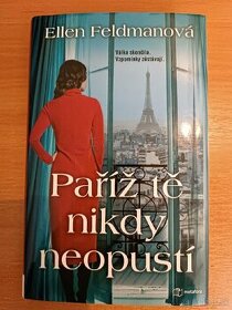 kniha PAŘÍŽ TĚ NIKDY NEOPUSTÍ / Paríž ťa nikdy neopustí