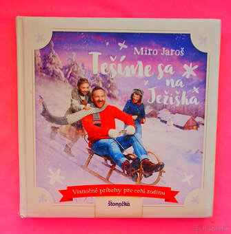 Tešíme sa na Ježiška.Vianočné príbehy