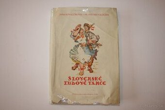 SLOVENSKÉ ĽUDOVÉ TANCE I.