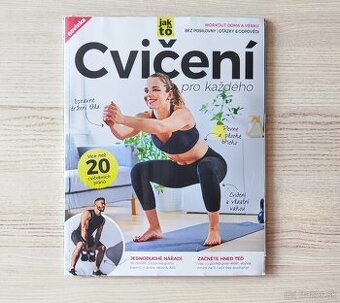 ČASOPIS JAK NA TO - CVIČENÍ PRO KAŽDÉHO - NOVÉ, ZABALENÉ