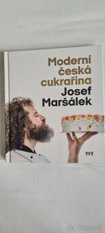 Moderní česká cukrařina - Josef Maršálek