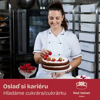 🎂 HĽADÁME CUKRÁRA / CUKRÁRKU DO RED VELVET CAKES (Košice)