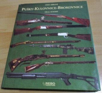 Pušky – Kulovnice - Brokovnice