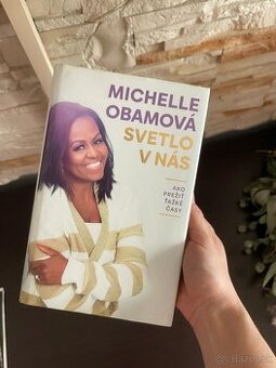 Michelle Obamová - Svetlo v nás – Ako prežiť ťažké časy - 1