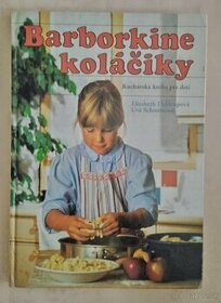 Barborkine koláčiky + Pečieme s deťmi + Moja prvá kniha