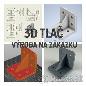 3D tlač výroba na zákazku