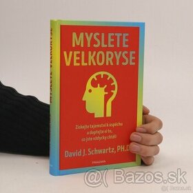 David J. Schwartz - Myslete velkoryse - 1