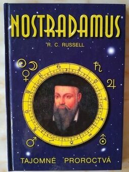 Nostradamus, tajomné proroctvá, autor R.C. Russell