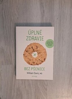Úplné zdravie bez pšenice