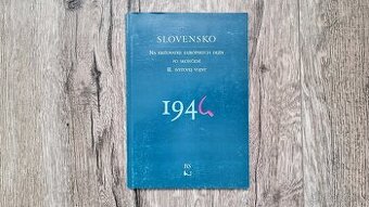 Slovensko na križovatke európskych dejín po II. svetovej voj