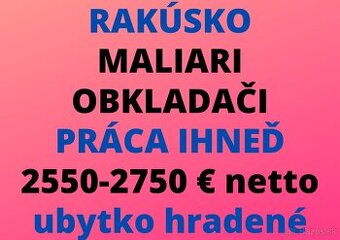 RAKÚSKO: MALIAR - OBKLADAČ