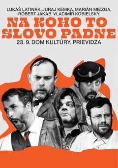 Na koho to slovo padne Prievidza 2 lístky