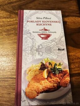 Silvia Pilková - Poklady slovenskej kuchyne