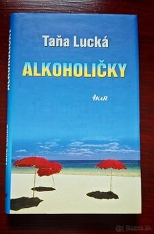 Taňa Lucká-Alkoholičky