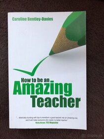 How to be an amazing teacher - Ako sa stať dobrým učiteľom - 1