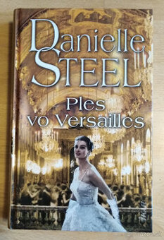 Ples vo Versailles -Danielle Steel