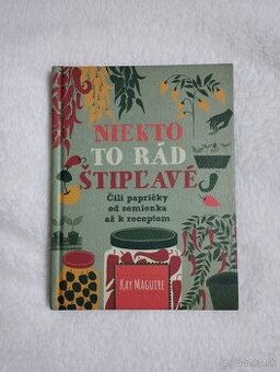 Niekto to rád štipľavé
