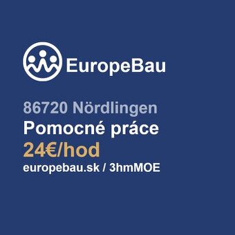 HĽADÁME 2 POMOCNÍKOV NA STAVBU – NÖRDLINGEN, NEMECKO