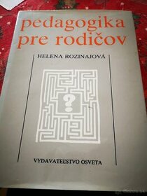 Pedagogika pre rodičov Helena Rozinajová