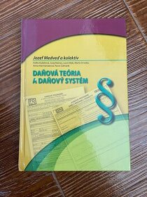 DAŇOVÁ TEÓRIA A DAŇOVÝ SYSTÉM