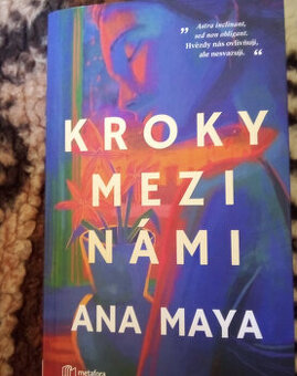 Kroky mezi námi od Ana Maya