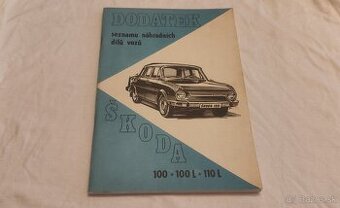ŠKODA 100 100L 110L dodatek pro katalog náhradních dílů Š100