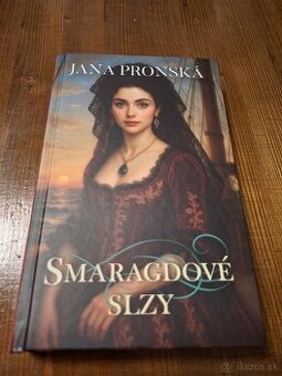 Jana Pronská - Smaragdové slzy s podpisom autorky