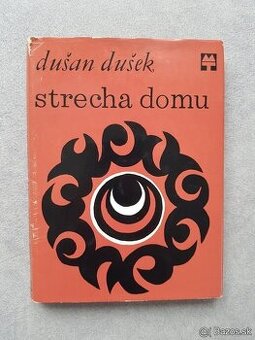 Dušan Dušek - Strecha domu