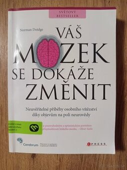 Váš mozek se dokáže změnit (Norman Doidge)