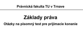 Trnavska univerzita právo vypracované otázky na prijimacky