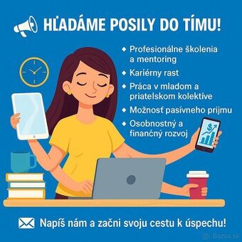 Možnosť kariéry pre ambicióznych – zaučenie zabezpečené