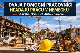 Dvaja pomocní pracovníci hľadajú prácu v Nemecku – stavebníc