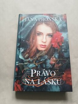 Jána Pronská: Právo na lásku