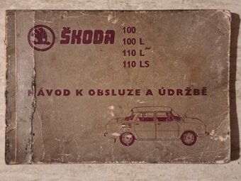 Návod k obsluze a údržbe Škoda 100,100L,110 L,110LS,