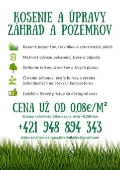 Ponúkam kosenie a úpravy záhrad a pozemkov