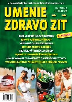 Umenie zdravo žiť od Prof. Kataríny Horákovej