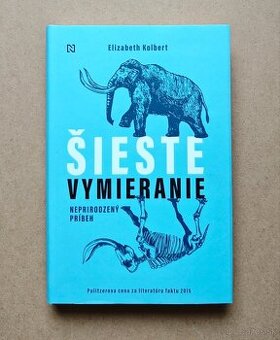 Elizabeth Kolbert: ŠIESTE VYMIERANIE