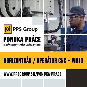 Horizontkár / Operátor CNC – WH10 (aj zaučenie)