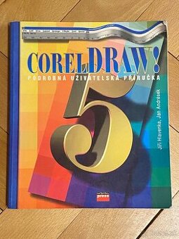 Corel Draw 5 / Podrobná prírucka pre uživatelov.