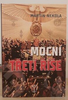 MOCNÍ TŘETÍ ŘÍŠE